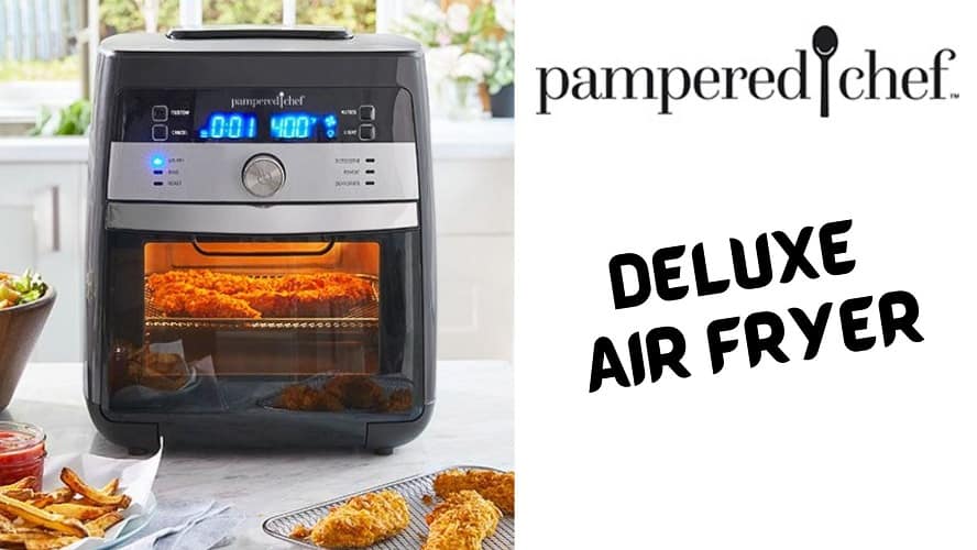 Pampered Chef - Our Deluxe Air Fryer helps you make fried food at home  without all the mess, hassle, and oil of deep frying—but with all the  flavor and texture you love.